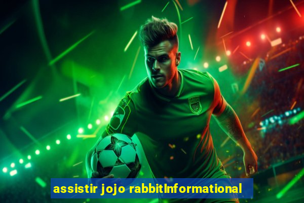 assistir jojo rabbitInformational